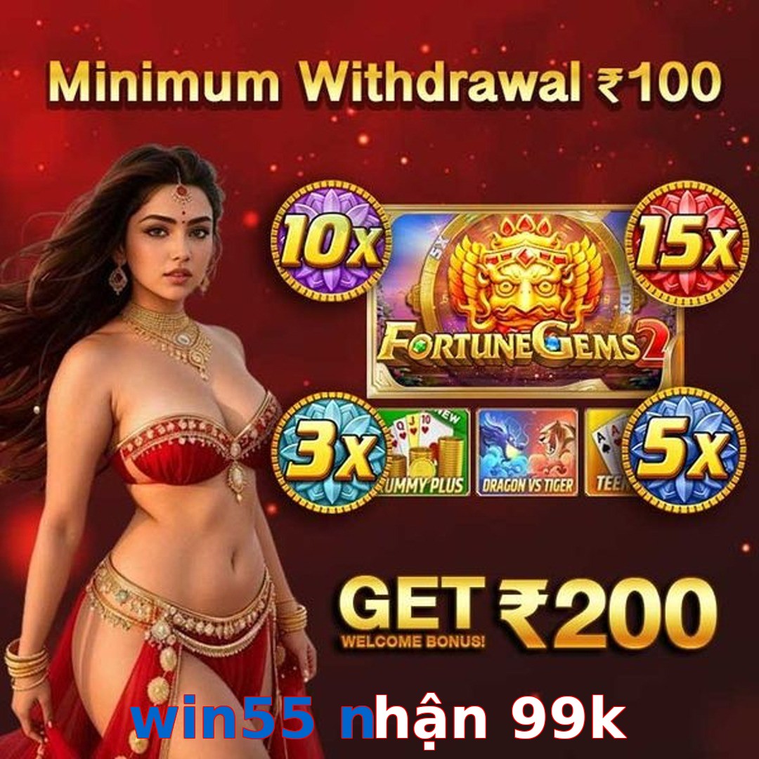 win55 nhận 99k