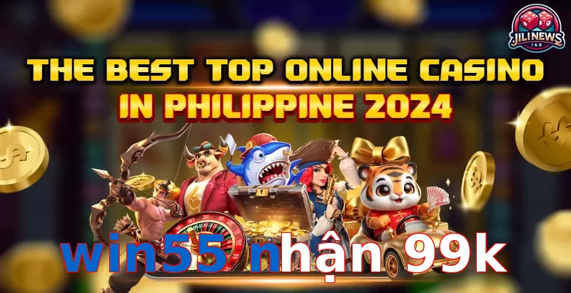 win55 nhận 99k