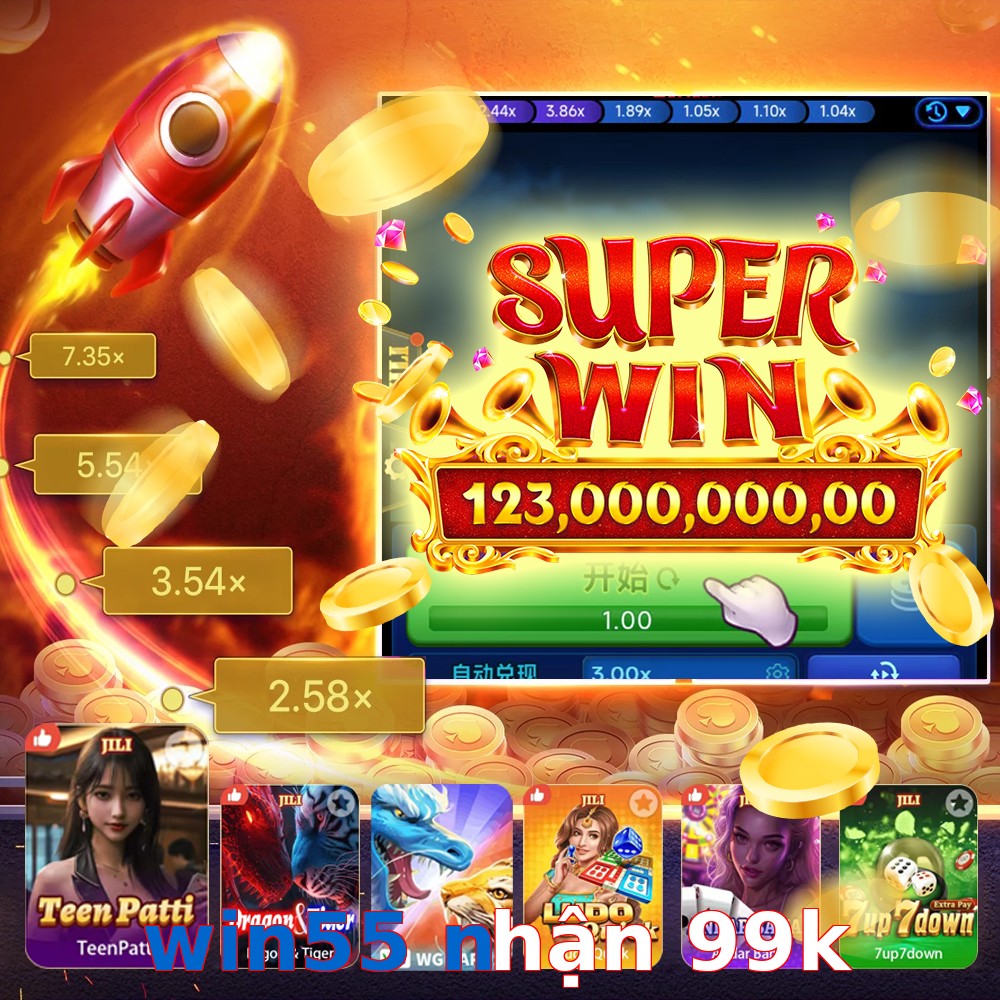 win55 nhận 99k