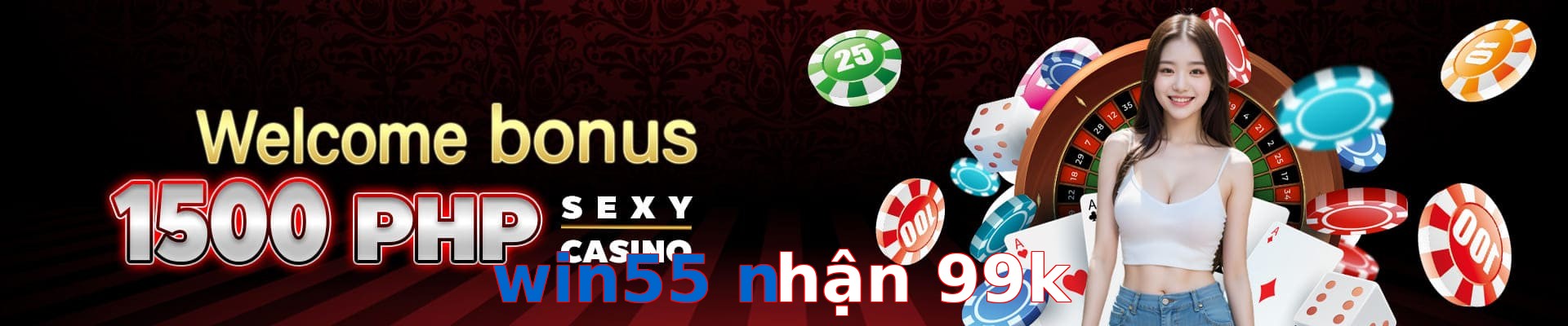 win55 nhận 99k