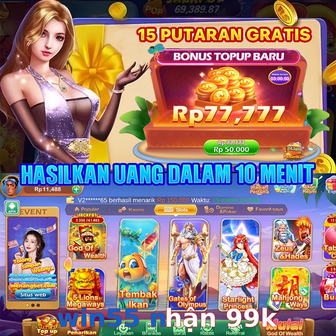 win55 nhận 99k