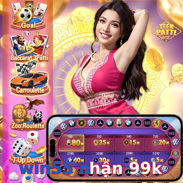 win55 nhận 99k