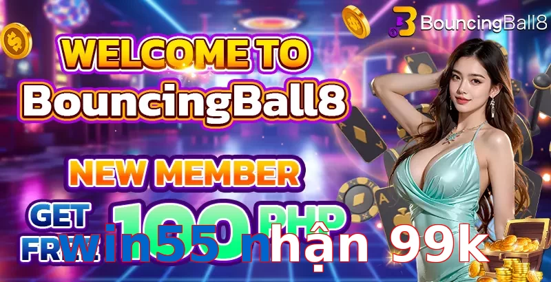 win55 nhận 99k