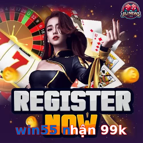 win55 nhận 99k