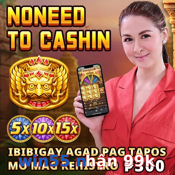 win55 nhận 99k