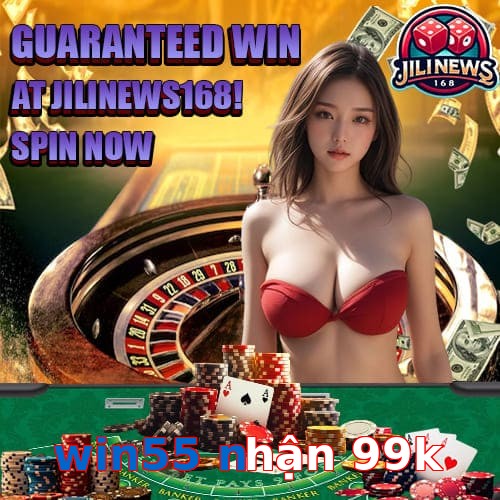 win55 nhận 99k