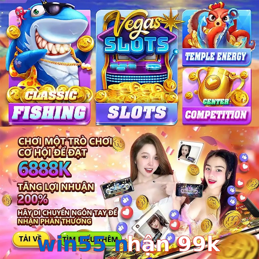 win55 nhận 99k