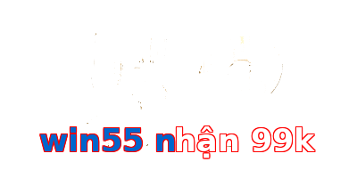 win55 nhận 99k