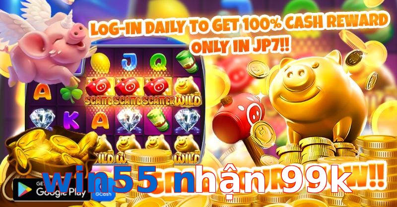 win55 nhận 99k