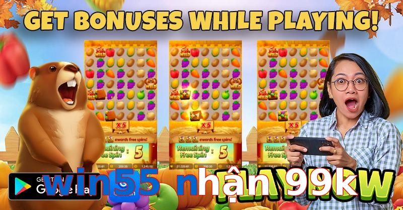 win55 nhận 99k