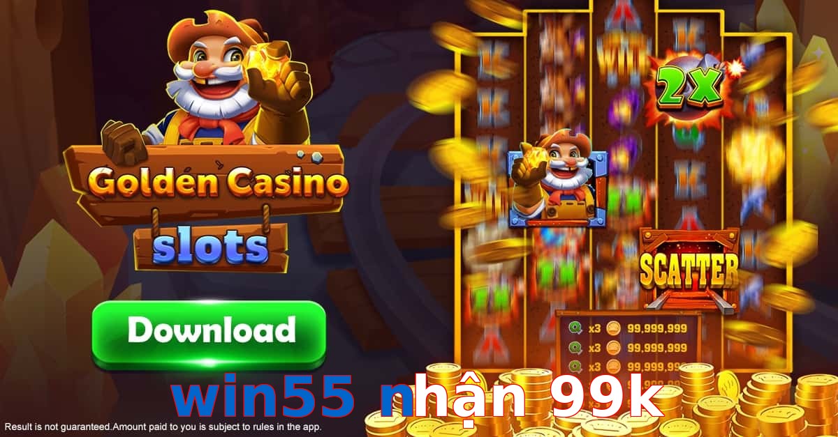 win55 nhận 99k