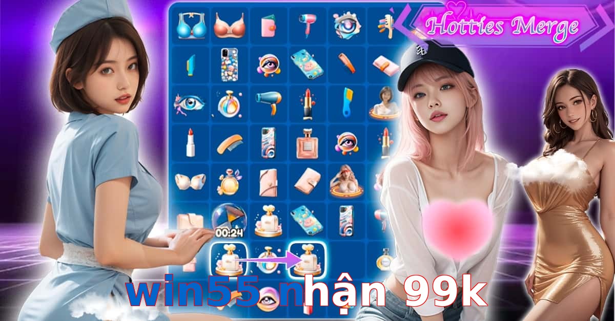 win55 nhận 99k