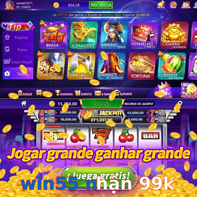 win55 nhận 99k
