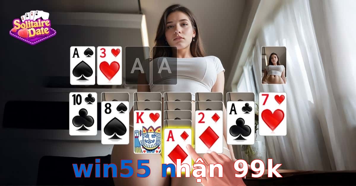 win55 nhận 99k