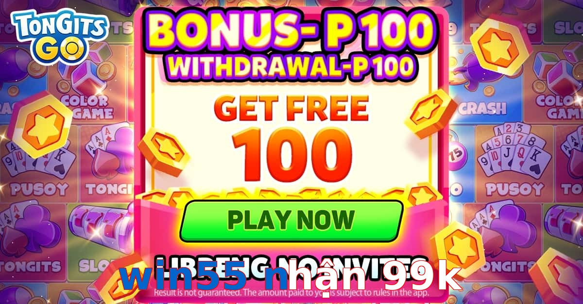win55 nhận 99k