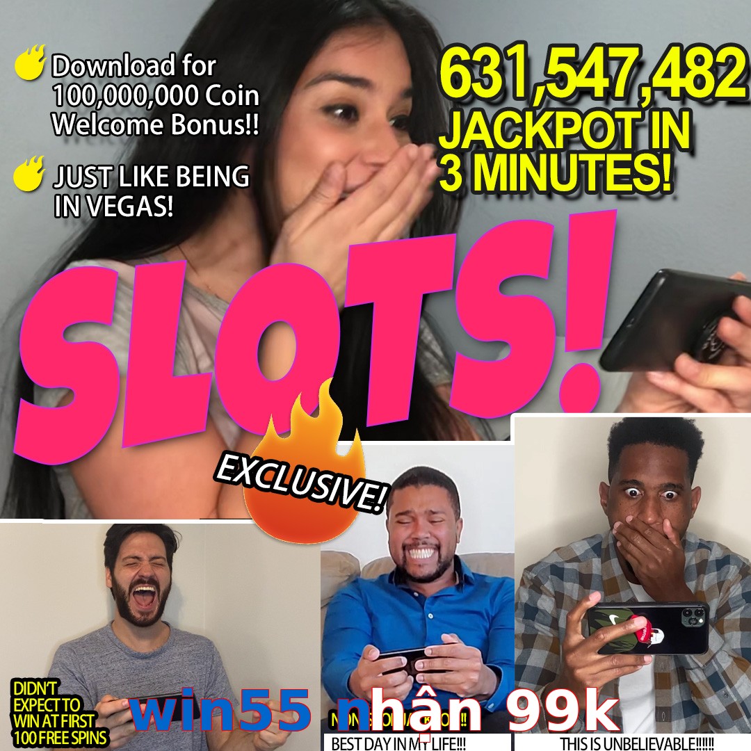 win55 nhận 99k