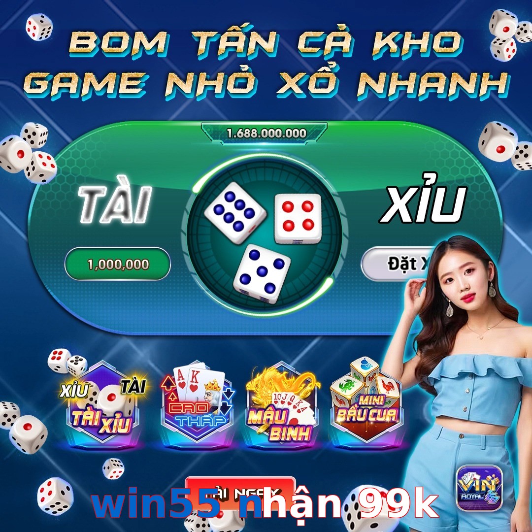 win55 nhận 99k