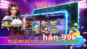 win55 nhận 99k