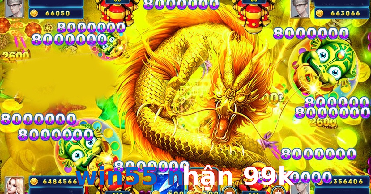 win55 nhận 99k