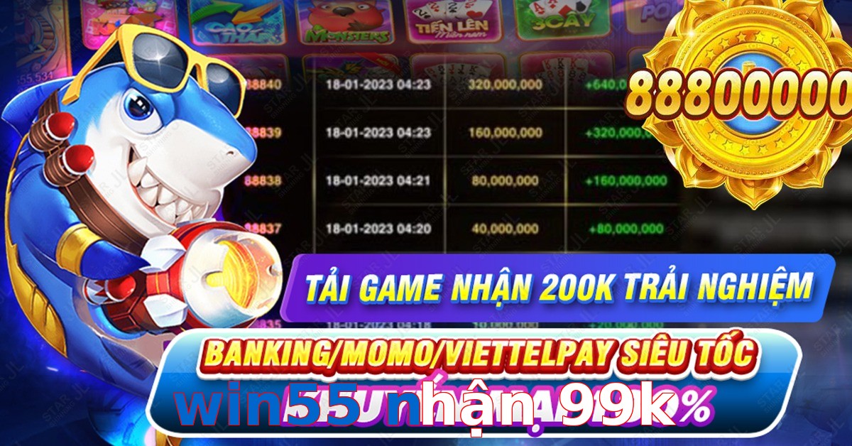 win55 nhận 99k