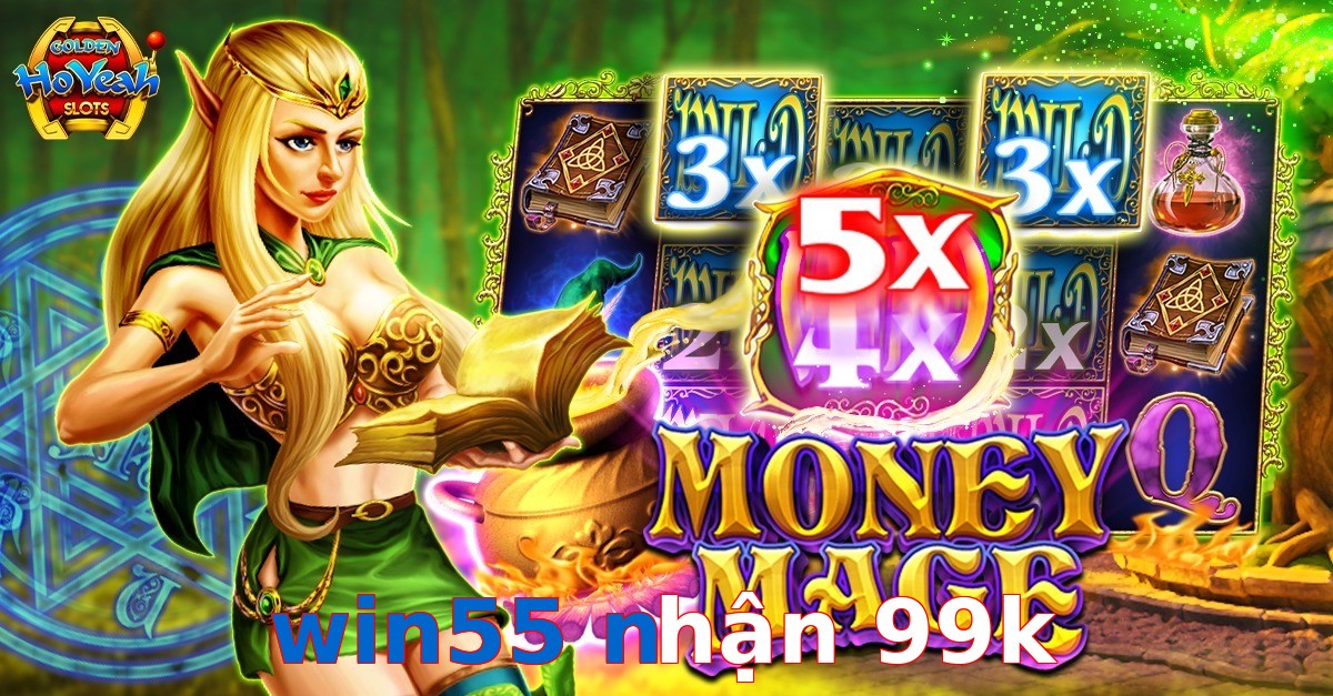 win55 nhận 99k