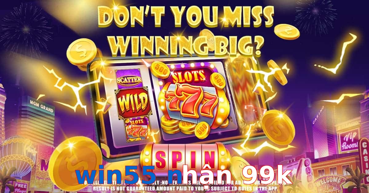 win55 nhận 99k
