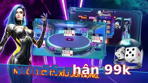 win55 nhận 99k