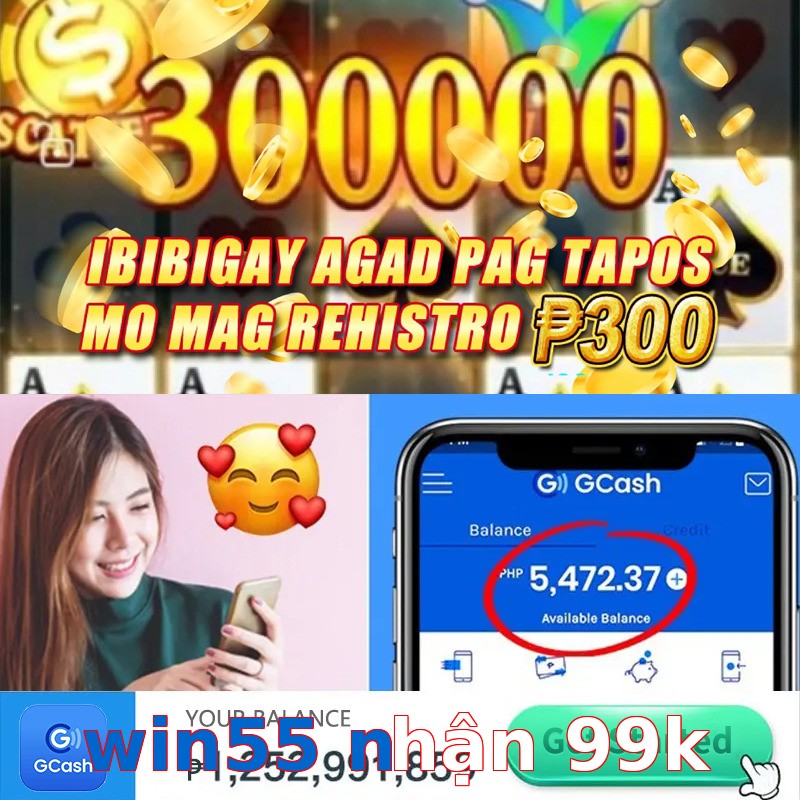 win55 nhận 99k