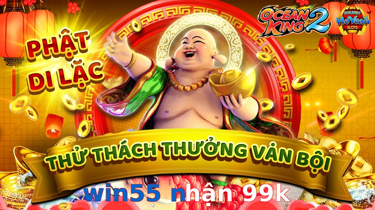 win55 nhận 99k