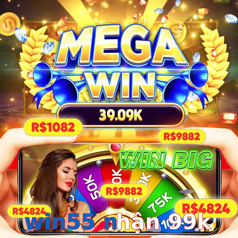 win55 nhận 99k