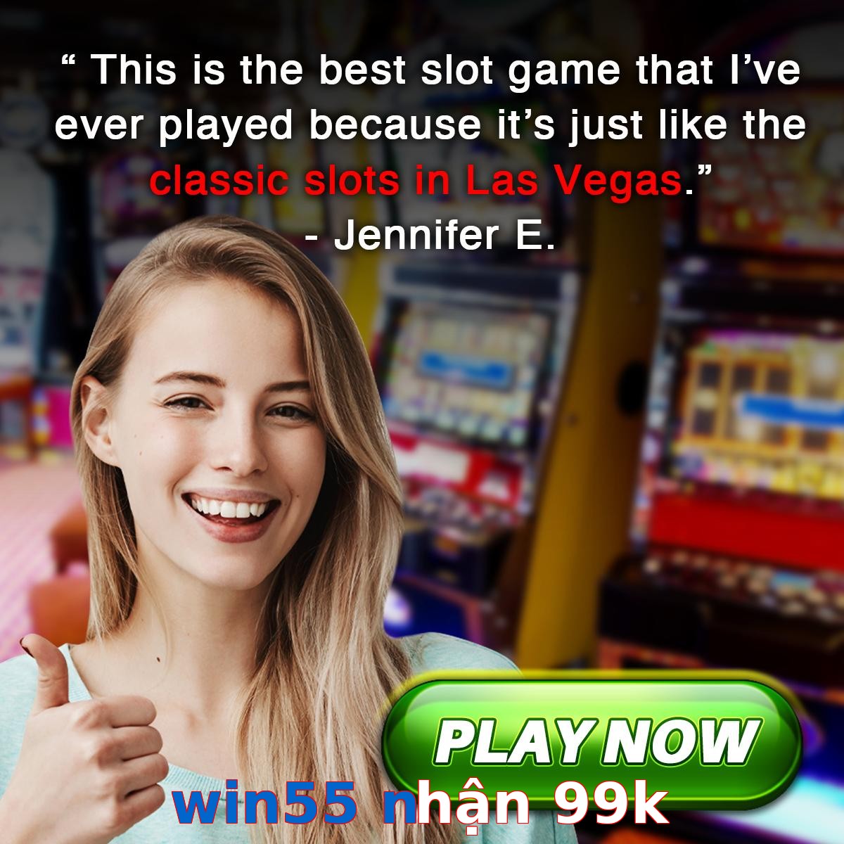 win55 nhận 99k